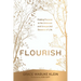 Flourish: Finding Purpose in the Unknown and Unexpected Seasons of Life