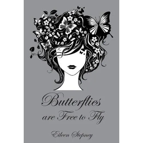 Butterflies are Free to Fly