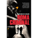 Roma Criminal = Criminal Rome