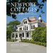 Newport Cottages 1835-1890: The Summer Villas Before the Vanderbilt Era
