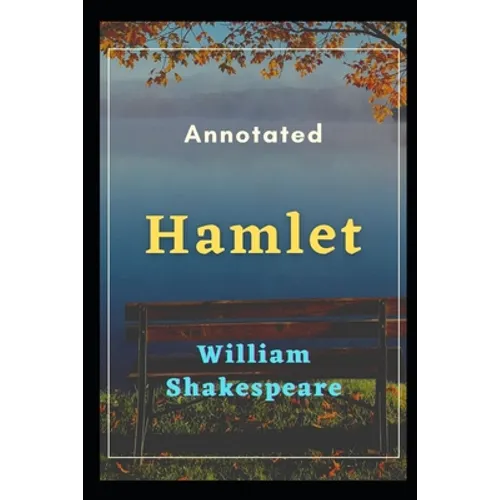 Hamlet: Annotated