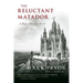 The Reluctant Matador