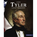 John Tyler: Our 10th President
