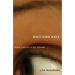 Digitizing Race: Visual Cultures of the Internet Volume 23