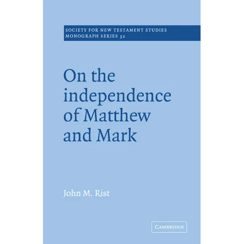 On the Independence of Matthew and Mark