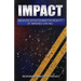 Impact: Insights, Effects and the Reality of Impaired Driving