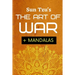 Sun Tsu's The Art Of War + Mandalas: Adult Coloring Book To Help You Meditate On Sun Tsu's Art Of War
