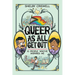 Queer as All Get Out: 10 People Who've Inspired Me