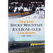 Tracking Rocky Mountain Railroad Club Excursions 1987-1990