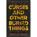 Curses and Other Buried Things