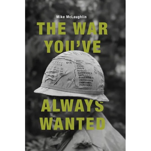 The War You've Always Wanted