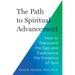 The Path to Spiritual Advancement: How to Transcend the Ego and Experience the Presence of God