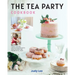 The Tea Party Cookbook