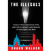 The Illegals: Russia's Most Audacious Spies and Their Century-Long Mission to Infiltrate the West