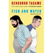 Fish and Water