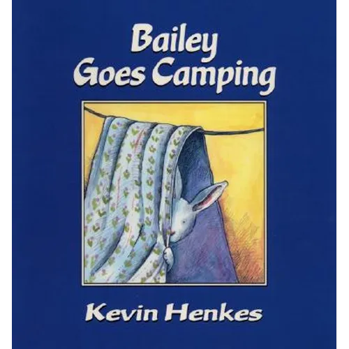Bailey Goes Camping