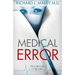 Medical Error: Prescription for Trouble Series #2