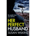 Her Perfect Husband: A gripping psychological thriller