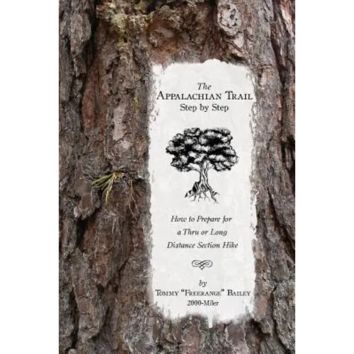 The Appalachian Trail, Step by Step: How to Prepare for a Thru or Long Distance Section Hike