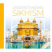 Understanding Sikhism