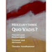 Heileurythmie - Quo Vadis?: Thesen und Denkansätze, Visionen und Aktionen