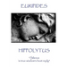 Euripides - Hippolytus: "Silence is true wisdom's best reply"