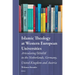 Islamic Theology at Western European Universities: Articulating Ikhtilāf in the Netherlands, Germany, United Kingdom and Austria