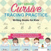 1st Grade Cursive Tracing Practice - Writing Books for Kids - Reading and Writing Books for Kids Children's Reading and Writing Books
