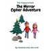 The Treasure Pack: The Mirror Cipher Adventure