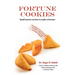 Fortune Cookies: Small Secrets on How to Make a Fortune