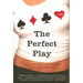 The Perfect Play