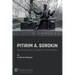 Pitirim A. Sorokin: Rediscovering a Master of Sociology