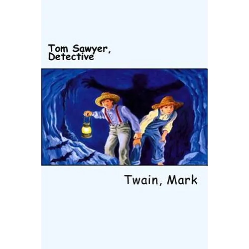 Tom Sawyer, Detective