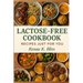 Lactose-free Cookbook: Recipes just for you