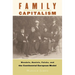 Family Capitalism: Wendels, Haniels, Falcks, and the Continental European Model