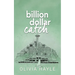 Billion Dollar Catch