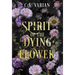 Spirit of the Dying Flower