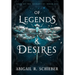 Of Legends & Desires