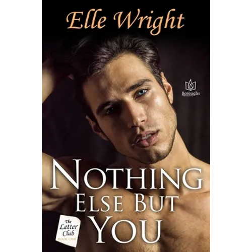 Nothing Else But You