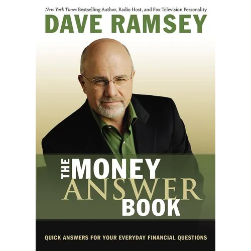 The Money Answer Book: Quick Answers for Your Everyday Financial Questions (Answers to Over 100 of Your Questions on Personal Finance, Budgeting, Savi