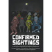 Confirmed Sightings: A Triple Cryptid Creature Feature