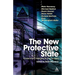 The New Protective State: Government, Intelligence and Terrorism