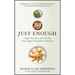 Just Enough: Vegan Recipes and Stories from Japan's Buddhist Temples