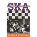 Ska: The Rhythm of Liberation