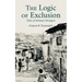 The Logic of Exclusion: Tales of Intimate Strangers