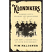 Klondikers: Dawson City's Stanley Cup Challenge and How a Nation Fell in Love with Hockey
