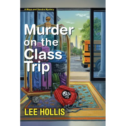Murder on the Class Trip