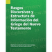 Rasgos Discursivos y Estructura de Información del Griego del Nuevo Testamento