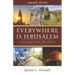 Everywhere Is Jerusalem Leader Guide: Experiencing the Holy Then and Now