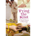 Tying the Knot: A World History of Marriage